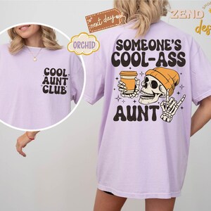 Comfort Colors® iemands coole kont tante shirt, cool tante clubshirt, Moederdagcadeau voor tante, tante shirt, tante cadeau, zus cadeaus afbeelding 6