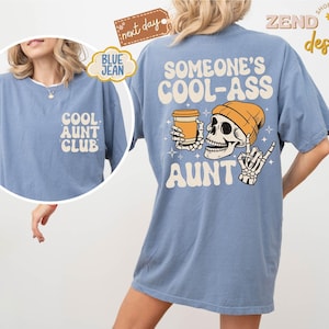 Comfort Colors® iemands coole kont tante shirt, cool tante clubshirt, Moederdagcadeau voor tante, tante shirt, tante cadeau, zus cadeaus afbeelding 8