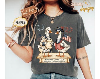 Comfort Colors® Founding Goose Club Shirt, 250th Anniversary Shirt, Funny Patriotic History Tee, Independence Day Shirt, USA Humor Shirt