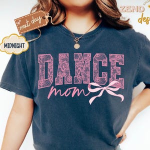 Comfort Colors® Coquette Dance Mom Shirt, Dance Mom Tee, Ballet Mom Gift, Dance Mama Shirt, Ballet Mom T-shirt, Gift for Dance Mom, Cute Tee