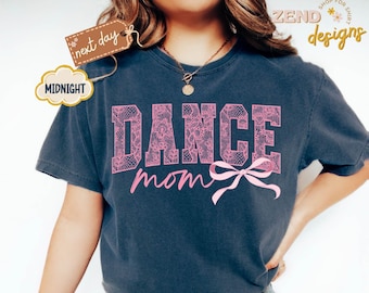 Comfort Colors® Coquette Dance Mom Shirt, Dance Mom Tee, Ballet Mom Gift, Dance Mama Shirt, Ballet Mom T-shirt, Gift for Dance Mom, Cute Tee