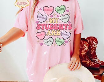 Comfort Color My Students Are My Valentines Shirt, Valentine Teacher Gift, Teacher Hearts Valentine's Day Shirt, Loved Teacher Sweater, Gift