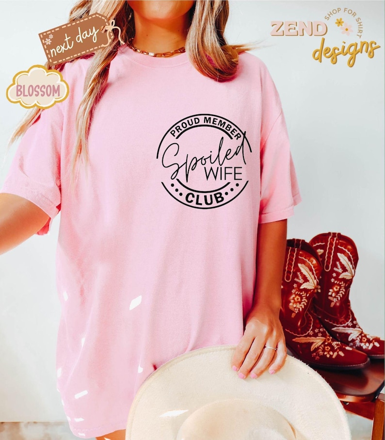 Comfort Colors® Proud Member Spoiled Wife Club Shirt, Trendy Wife Shirt, Funny Wife Shirt, Wife Gift, Mom Shirt, Gift for Women Shirt image 2
