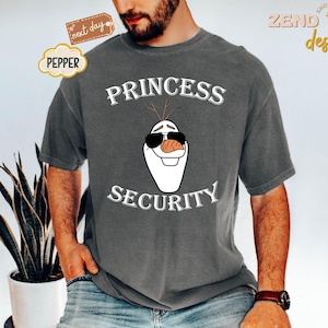 Comfort Colors® アナと雪の女王 プリンセス セキュリティ Tシャツ、オラフ プリンセス セキュリティ シャツ、父の日ギフト、オラフ シャツ、女の子のお父さんシャツ