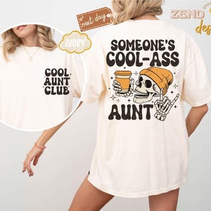 Comfort Colors® iemands coole kont tante shirt, cool tante clubshirt, Moederdagcadeau voor tante, tante shirt, tante cadeau, zus cadeaus afbeelding 2