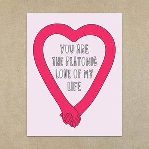 You are the Platonic Love of my Life - A2 Klappkarte mit Umschlag - Artikelnummer 592