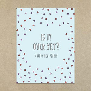 SOLDES - C'est fini ? (Bonne année !) - Carte de correspondance pliée A2 et enveloppe - SKU 459