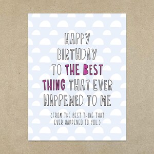 Feliz aniversário para a melhor coisa que já aconteceu comigo (de A melhor coisa que já aconteceu com você) - Cartão A2 e envelope - SKU 541