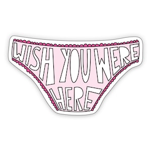 Wish You Were Here - 3" gestanste vinylsticker - Art.nr. ST-1056 - duurzaam, weerbestendig, waterdicht