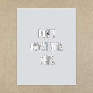 SALE - Don't Overthink This - kaart en envelop - SKU 323,-