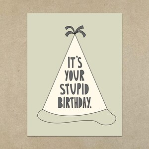 Anniversaire stupide - Carte de correspondance pliée A2 et enveloppe - SKU 268
