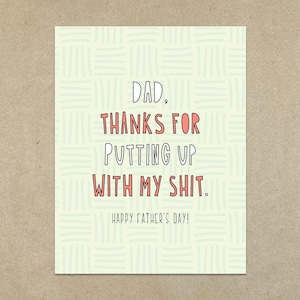 Dad, Thanks For Putting Up With My Shit (Happy Father's Day!) - A2 Klappkarte & Umschlag - Artikelnummer 508