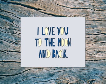I Love You To The Moon And Back - A2 folded note card & envelope - SKU 203