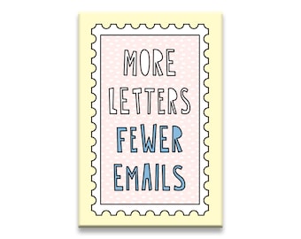 More Letters, Fewer Emails - 2" x 3" Fridge Magnet - SKU MAG-834