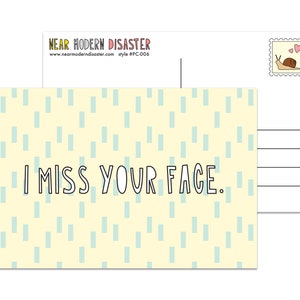 I Miss Your Face - 10cm x 15cm Postkarte - Artikelnummer PC-006