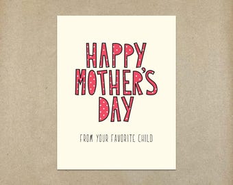 Happy Mother&#39;s Day (from your favorite child) - A2 folded note card & envelope - SKU 206