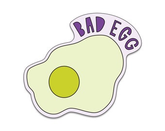 Bad Egg - 3" die cut vinyl sticker - SKU ST-1029 - durable, weatherproof, waterproof