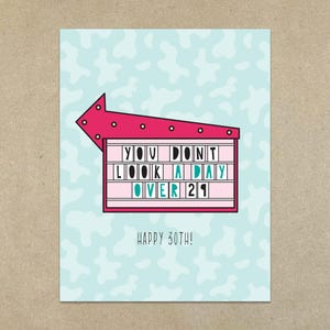 You Don't Look A Day Over 29 (Joyeux 30e anniversaire !) - Carte pliée A2 et enveloppe - SKU 647