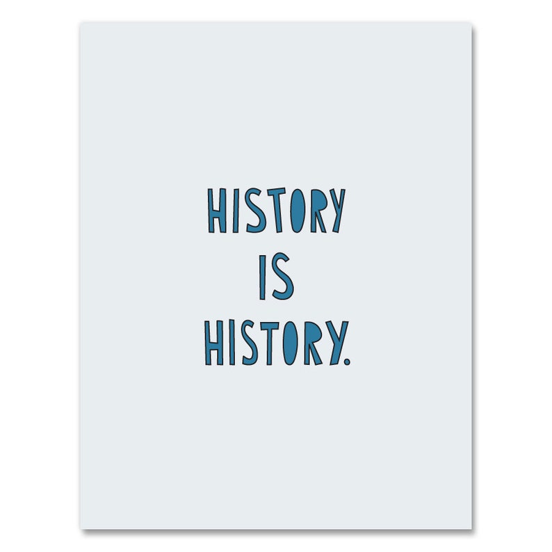 A2 folded note card /& envelope History Is History SKU 321