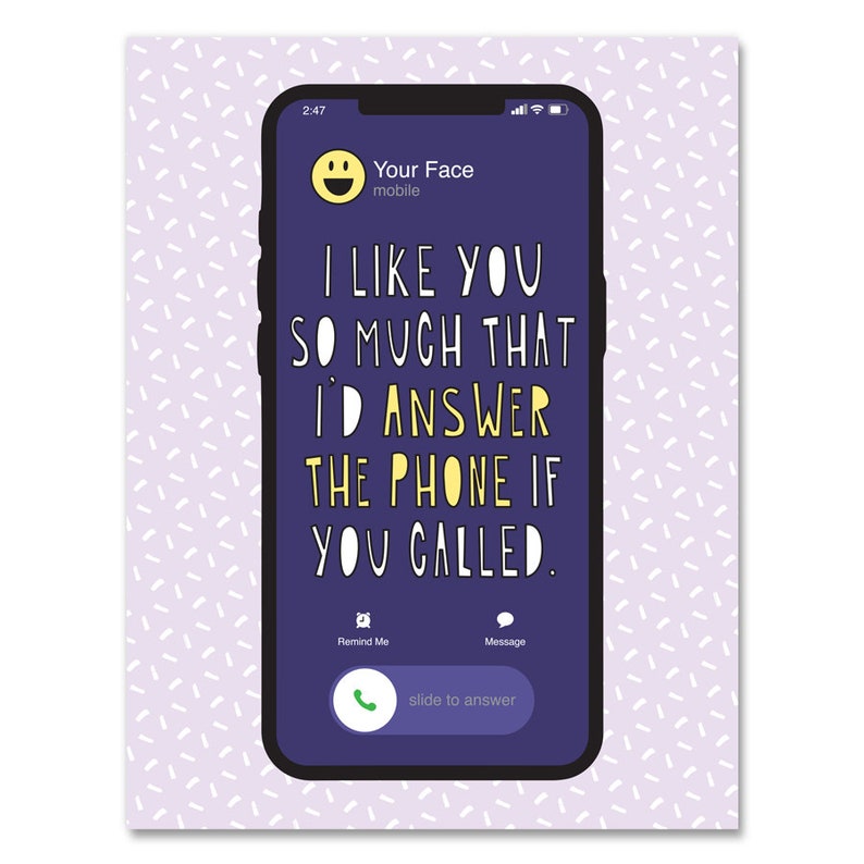 I Like You So Much That I'd Answer The Phone If You Called A2 folded note card & envelope SKU 571 love / friendship card image 2