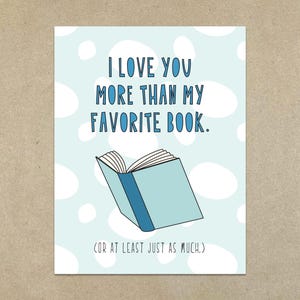 Je t'aime plus que mon livre préféré (ou du moins tout autant) - Carte de correspondance pliée A2 et enveloppe - SKU 582 - Saint-Valentin / Amour / Anniversaire