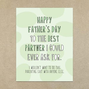 Joyeuse fête des pères au meilleur partenaire que je puisse demander (je ne le voudrais pas avec quelqu'un d'autre) - Carte de correspondance pliée A2 et enveloppe - SKU 475