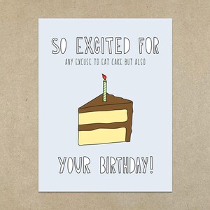 SOLDES - J'ai hâte (toute excuse pour manger du gâteau et aussi) votre anniversaire ! - Carte de correspondance pliée A2 et enveloppe - SKU 348