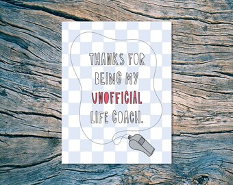 Thanks For Being My Unofficial Life Coach - A2 folded note card & envelope - SKU 559 - friendship card