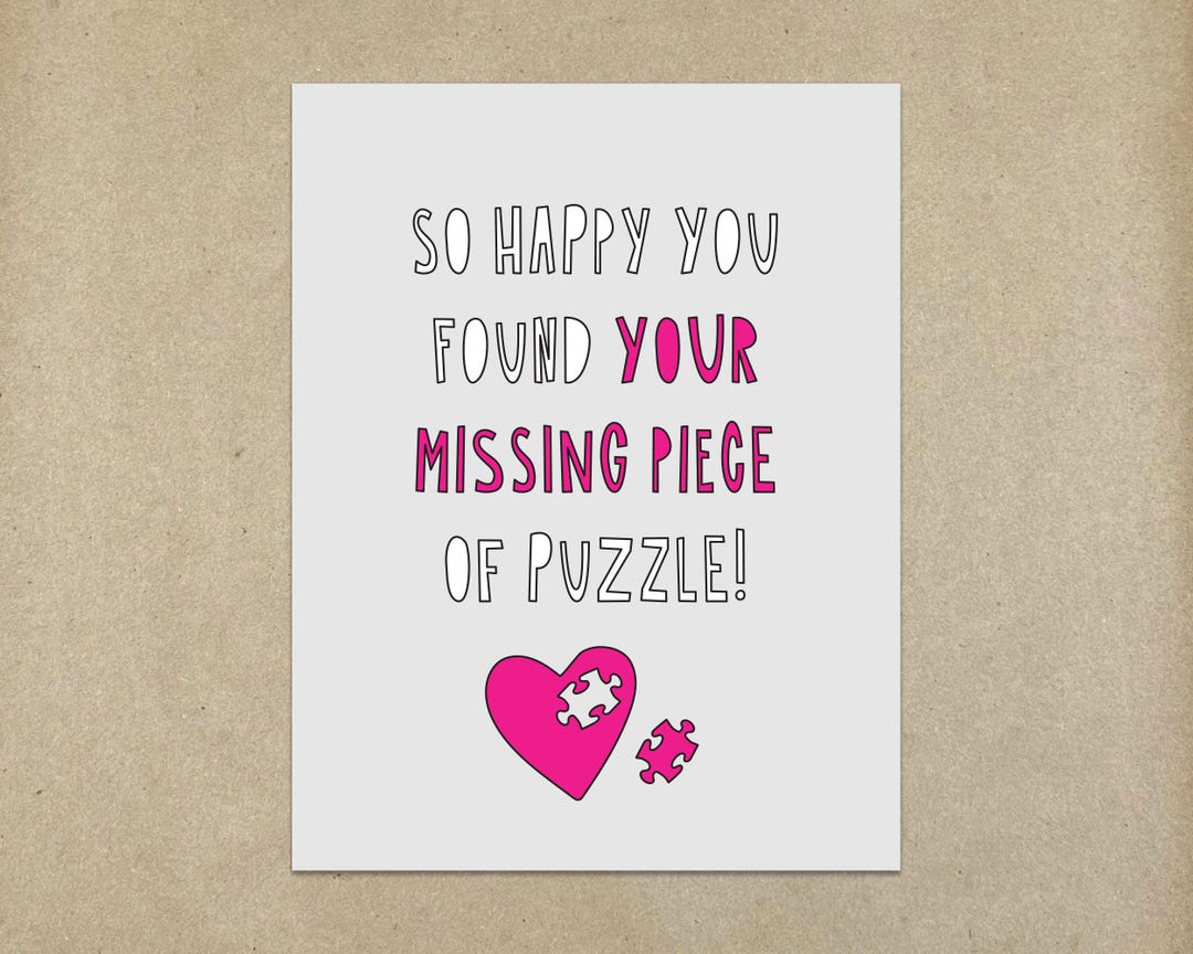 SALE - so Happy You Found Your Missing Piece of Puzzle - A2 Folded Note ...