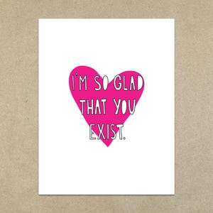 Glad You Exist - A2 gevouwen notitiekaart en envelop - Art.nr. 213,95