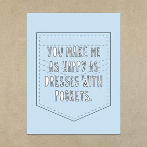 Vous me rendez aussi heureux que des robes avec des poches - Carte de correspondance pliée A2 et enveloppe - SKU 445