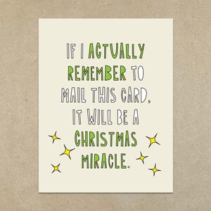 Si je pense vraiment à poster cette carte, ce sera un miracle de Noël. - Carte de correspondance pliée A2 et enveloppe - SKU 430