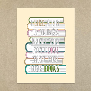J'aime beaucoup de choses chez vous, mais j'aime que vous aimiez les livres. - Carte de correspondance pliée A2 et enveloppe - SKU 447