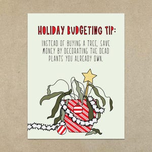 Astuce pour préparer votre budget des Fêtes : décorez les plantes mortes que vous possédez déjà - Carte de correspondance pliée A2 et enveloppe - SKU 567