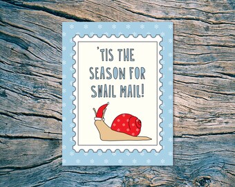 Tis The Season For Snail Mail - A2 folded note card & envelope - SKU 519