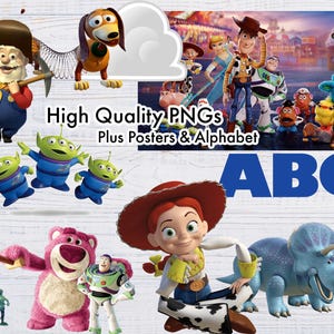 May include: A digital collection of Toy Story character graphics including Woody, Buzz Lightyear, Jessie, Slinky Dog, and the Aliens. The image features the text High Quality PNGs Plus Posters & Alphabet and the large blue letters ABC.