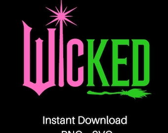 Wicked SVG PNG, Wicked broom and wand SVG, Wicked png Clipart, Elphaba Glinda svg for cricut for shirt, bags scrapbooks, and more