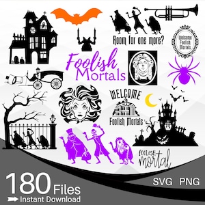 May include: A set of 180 Halloween-themed SVG and PNG digital files featuring various images, including a haunted house, a bat, a ghost, a spider, a carriage, a graveyard, a witch, a ghoul, and a castle. The text "Foolish Mortals" appears multiple times in the image.