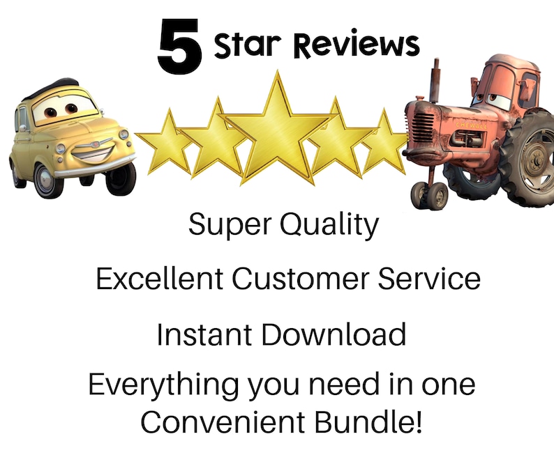 May include: Image featuring cartoon vehicles, including a yellow car and a red tractor, with five gold stars and text that reads "5 Star Reviews", "Super Quality", "Excellent Customer Service", "Instant Download", and "Everything you need in one Convenient Bundle!"