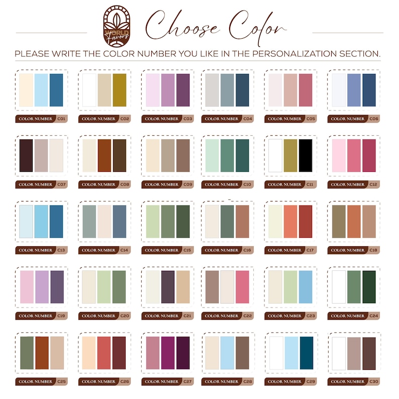May include: A color chart with 30 color palettes, each labeled with a color number. The text "Choose Color" is at the top, with instructions to write the color number in the personalization section.