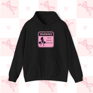 Warning! I&#39;m a Shopaholic Coquette Hoodie, Y2k, Pink 2000&#39;s Cute, Funny, slogan Unisex Graphic Sweater, Vintage Gift Idea