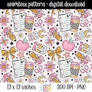 Back to School Seamless Pattern PNG Teacher Digital Paper ABC 123 Classroom Fabric Design Tumbler Wrap Scrapbook Teacher Gift