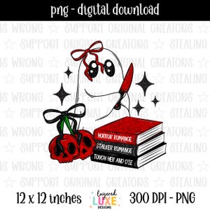 Horror Romance Stalker Romance Touch Her and Die PNG Trendy sublimatiesticker Dark Romance Reader Ghost Bookish Gift