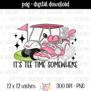 It's Tee Time Somewhere Trendy T-shirt png sublimatiesticker golfliefhebber cadeau grappige golffan
