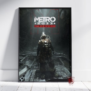 May include: Framed poster featuring the game "Metro 2033 Redux." The artwork depicts a figure in a gas mask and protective gear, illuminated by a headlamp, standing in a dark, dilapidated tunnel. The game's title is displayed in white and red.