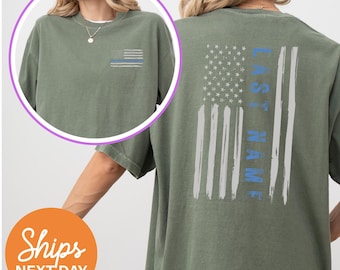 Custom Last Name Police Shirt / Line Flag Shirt / Personalized Officer Gift / Comfort Colors USA Flag Tee / Cop Shirt
