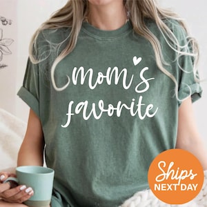 Mom&#39;s Favorite Shirt / Favorite Child Tee / Dad&#39;s Favorite Kid Shirt / Comfort Colors / Unisex Gift