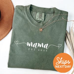Custom Mama Est. Year Shirt / Mothers Day Gift / Comfort Colors Mom Tee / New Mom Shirt / Pregnancy Reveal / Birthday Gift for Mom