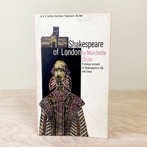 Shakespeare of London, A Biography by Marchette Chute/ HTF Dutton Paperback w Cover Designed by Milton Glaser/ 1949