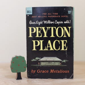 Peyton Place by Grace Metalious/ Vintage Dell Paperback Edition 1961 / Classic American Mid Century Best Seller / Early Eighteenth Printing